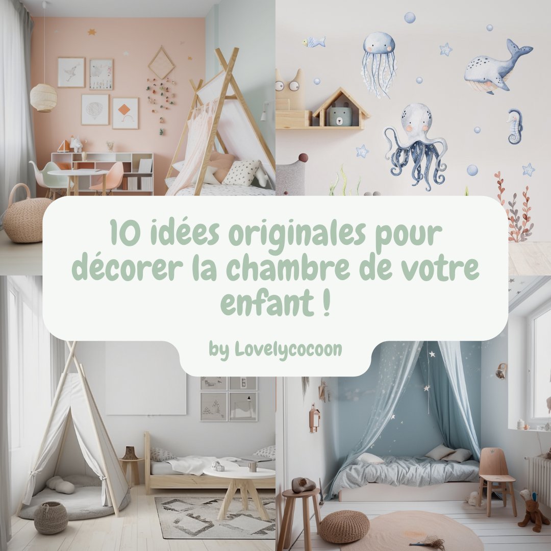 10 idées originales pour décorer la chambre de votre enfant avec LovelyCocoon - LovelyCocoon